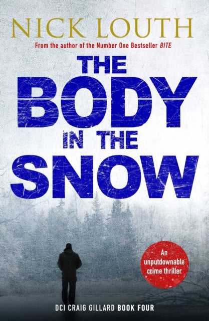 Book cover of: Body in the Snow. By: Nick Louth