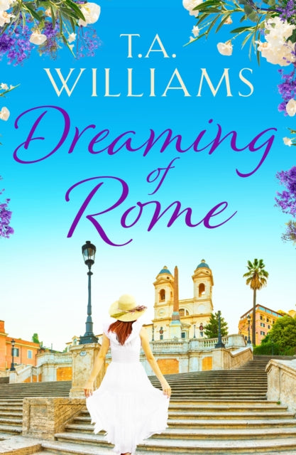 Book cover of: Dreaming of Rome. By: T.A. Williams