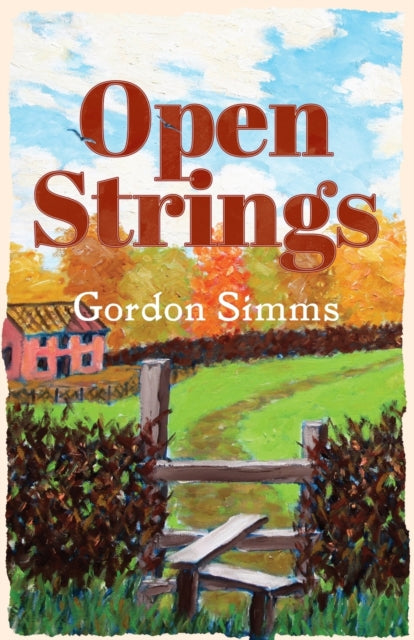 Book cover of: Open Strings. By: Gordon Simms