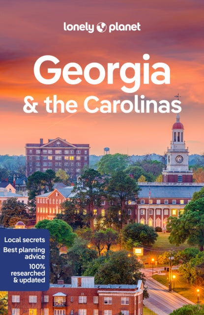 Book cover of: Lonely Planet Georgia & the Carolinas. By: Amy C. Balfour