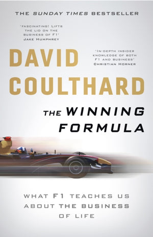 Winning Formula, Leadership, Strategy and Motivation The F1 Way