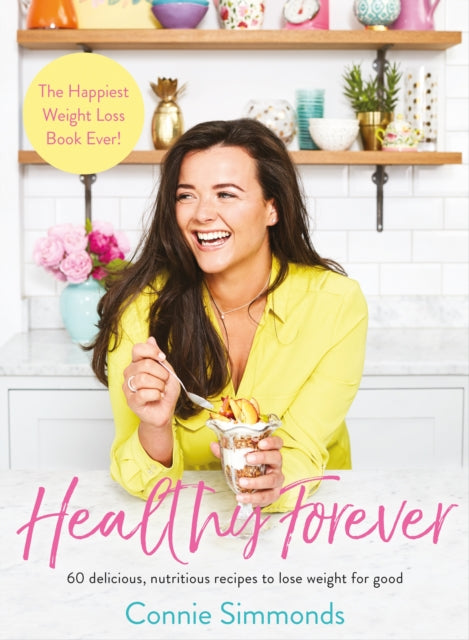Book cover of: Healthy Forever. By: Connie Simmonds