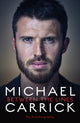 Book cover of: Michael Carrick: Between the Lines. By: Michael Carrick