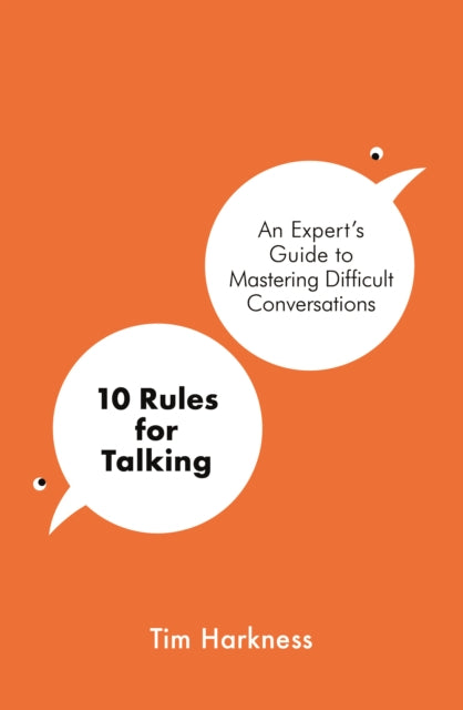 Book cover of: 10 Rules for Talking. By: Tim Harkness