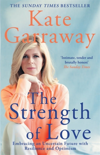 Book cover of: Strength of Love. By: Kate Garraway