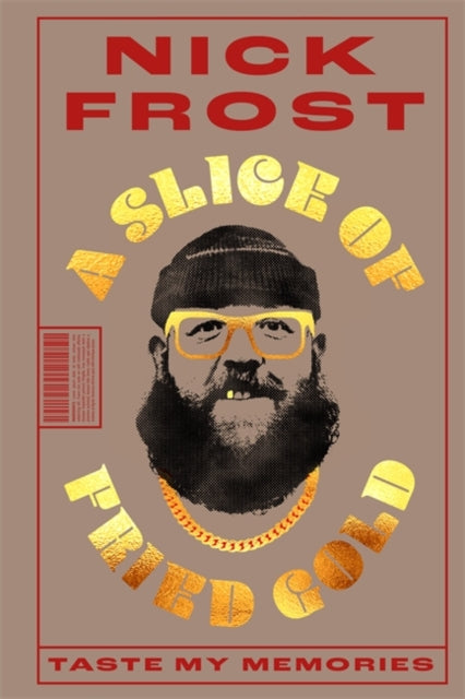Book cover of: Slice of Fried Gold
