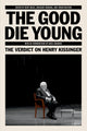 The Good Die Young