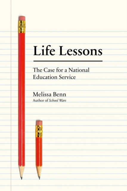 Book cover of: Life Lessons. By: Melissa Benn