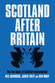 Book cover of: Scotland After Britain. By: Neil Davidson