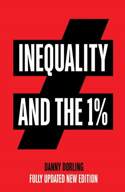 Book cover of: Inequality and the 1%. By: Danny Dorling