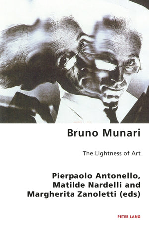 Bruno Munari, The Lightness of Art