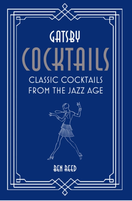 Book cover of: Gatsby Cocktails. By: Ben Reed