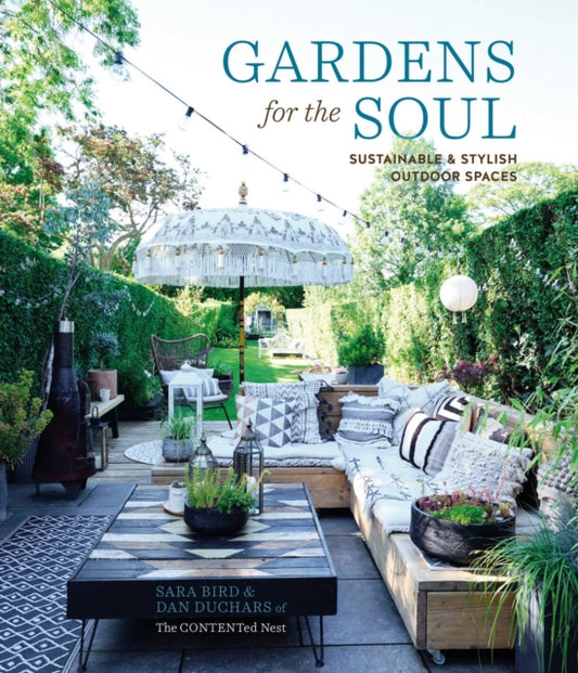 Book cover of: Gardens for the Soul. By: Sara Bird