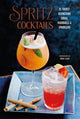Book cover of: Spritz Cocktails. By: Ryland Peters & Small