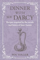 Book cover of: Dinner with Mr Darcy. By: Pen Vogler