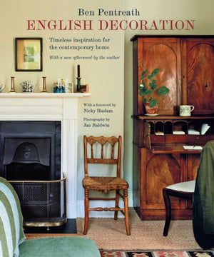 English Decoration, Timeless Inspiration for the Contemporary Home