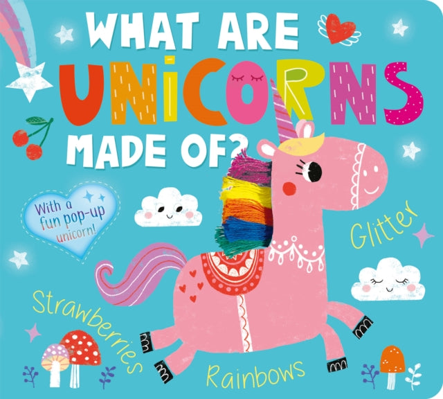 Book cover of: What Are Unicorns Made Of?. By: Amelia Hepworth