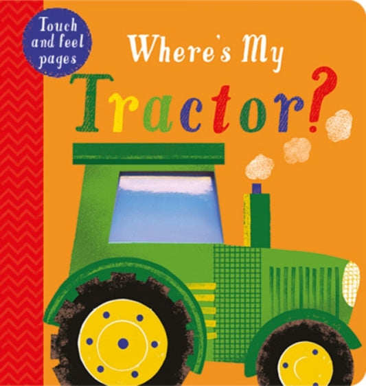 Book cover of: Where's My Tractor?. By: Kate McLelland