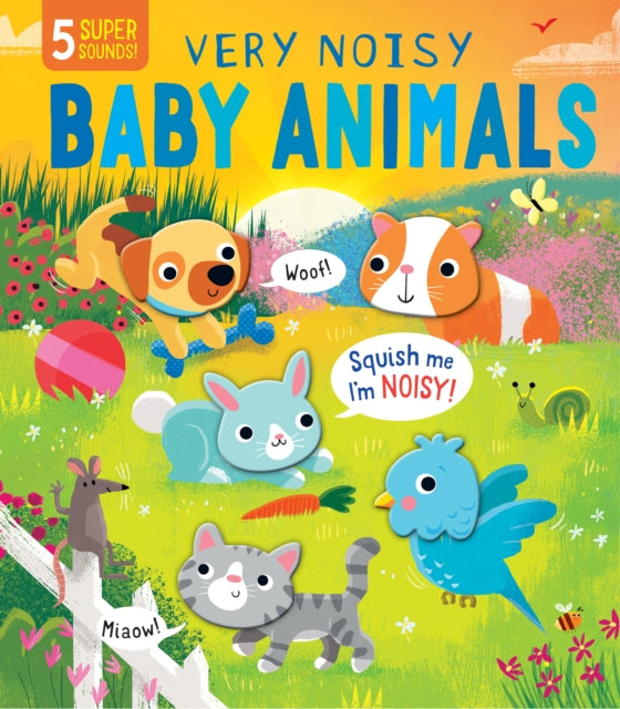 Book cover of: Very Noisy Baby Animals. By: Becky Davies