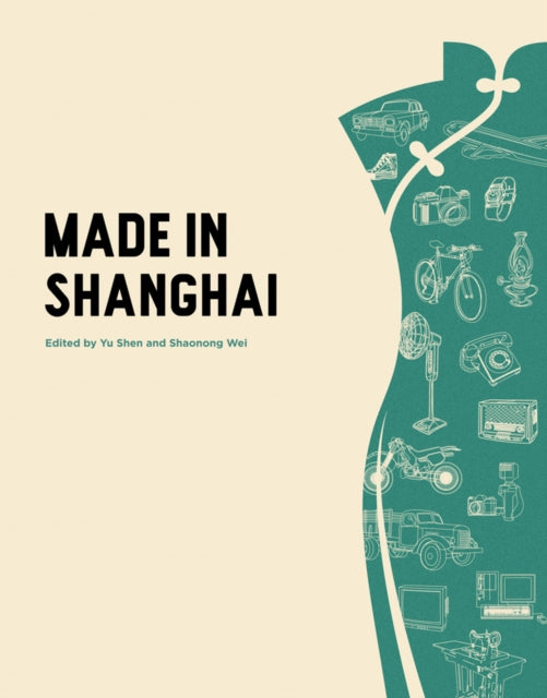 Book cover of: Made in Shanghai. By: Shen Yu