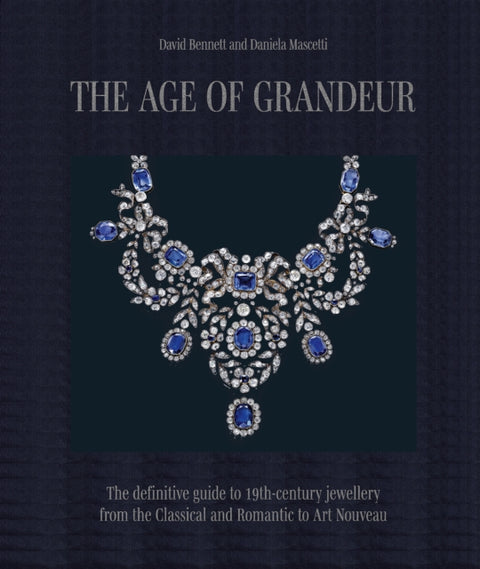 The Age of Grandeur