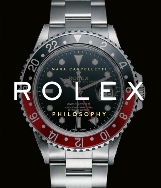Rolex Philosophy 9781788842396 Mara Cappelletti