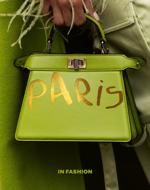 Paris. In Fashion 9781788843133 ACC ArtBooks