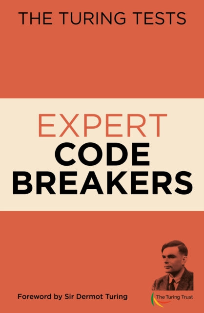 Book cover of: Turing Tests Expert Code Breakers. By: Gareth Moore