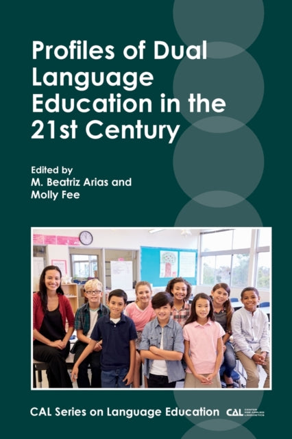 Book cover of: Profiles of Dual Language Education in the 21st Century