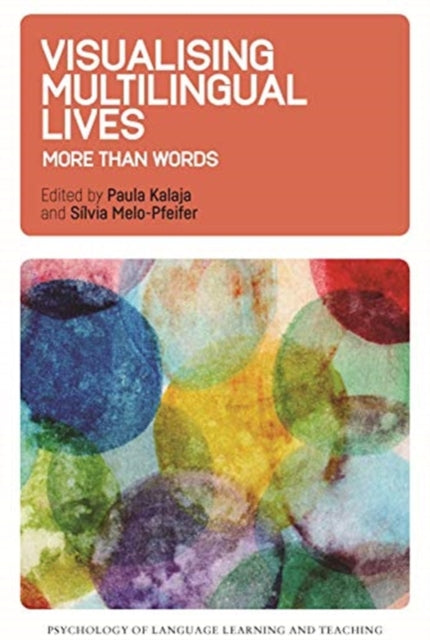 Book cover of: Visualising Multilingual Lives. By: Paula Kalaja