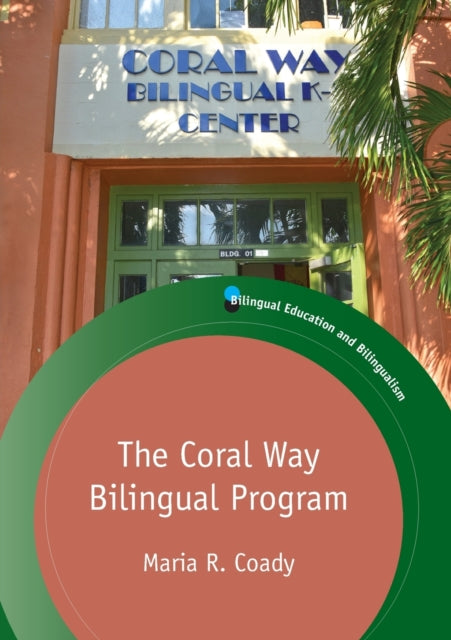 The Coral Way Bilingual Program