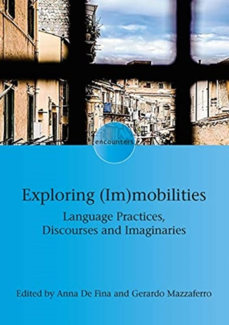 Book cover of: Exploring (Im)mobilities. By: Mazzaferro DE FINA