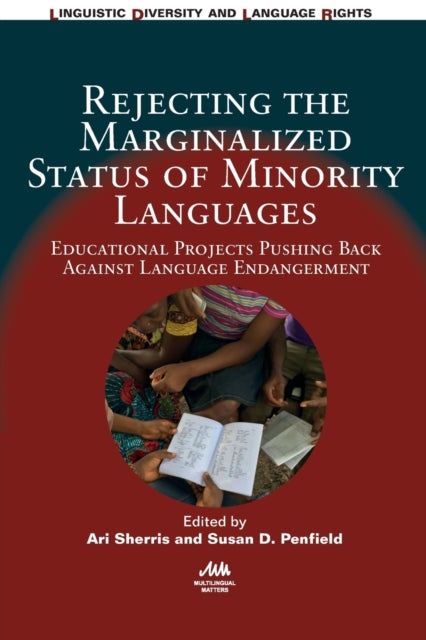 Book cover of: Rejecting the Marginalized Status of Minority Languages. By: Ari Sherris