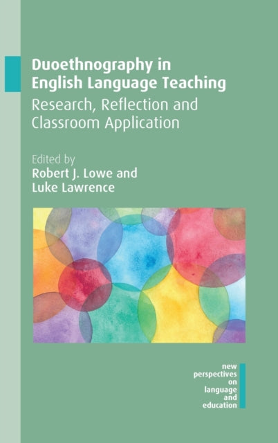 Book cover of: Duoethnography in English Language Teaching. By: Lawrence LOWE