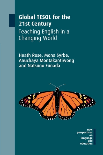 Book cover of: Global TESOL for the 21st Century. By: Heath Rose