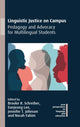 Book cover of: Linguistic Justice on Campus. By: Fahim SCHREIBER