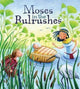 Book cover of: Moses in the Bulrushes