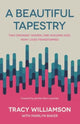 Book cover of: Beautiful Tapestry. By: Tracy Williamson