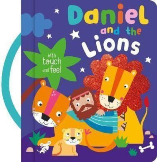 Book cover of: Daniel and the Lions with Touch and Feel
