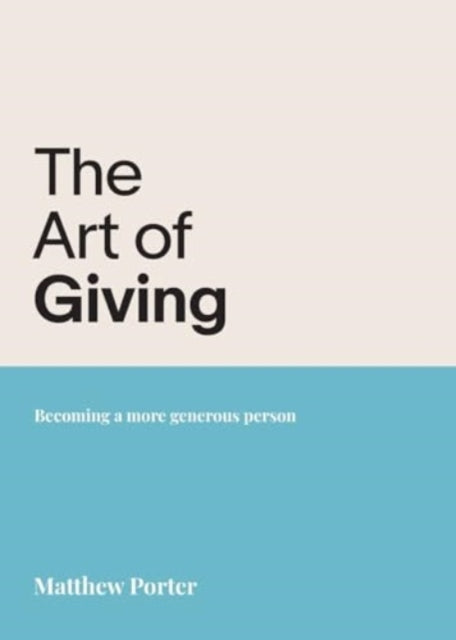 Book cover of: Art of Giving. By: Matthew Porter