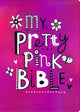 Book cover of: My Pretty Pink Bible