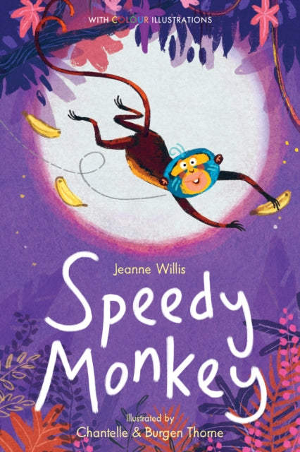 Book cover of: Speedy Monkey. By: Jeanne Willis