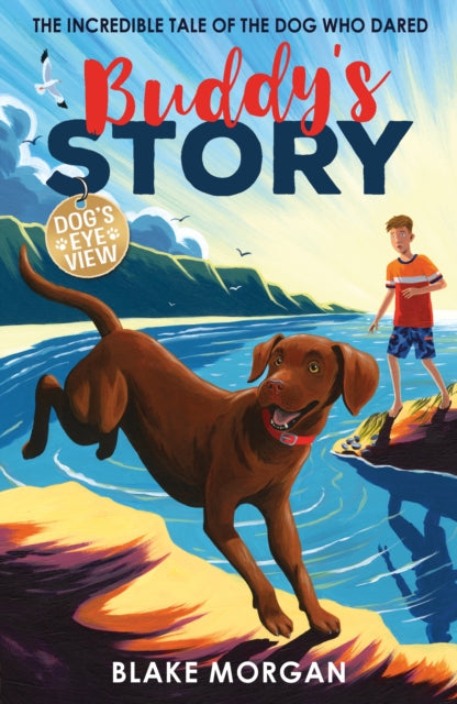 Book cover of: Buddy's Story. By: Blake Morgan