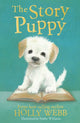 Book cover of: The Story Puppy. By: Holly Webb