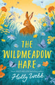 Book cover of: The Wildmeadow Hare. By: Holly Webb