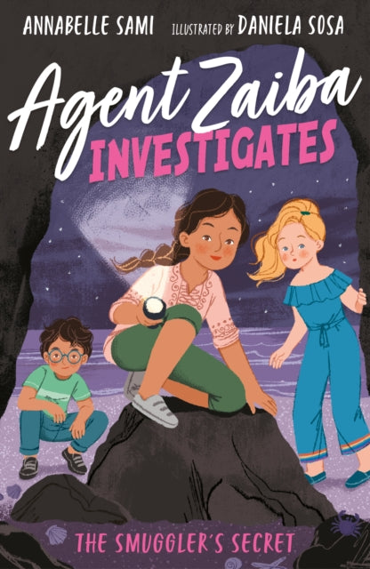 Book cover of: Agent Zaiba Investigates: The Smuggler's Secret. By: Annabelle Sami