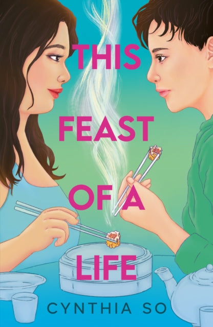 This Feast of a Life 9781788953450 Cynthia So