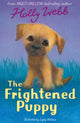 The Frightened Puppy 9781788953887 Holly Webb