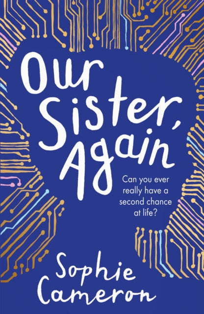 Our Sister, Again 9781788953917 Sophie Cameron