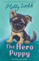 The Hero Puppy 9781788956499 Holly Webb
